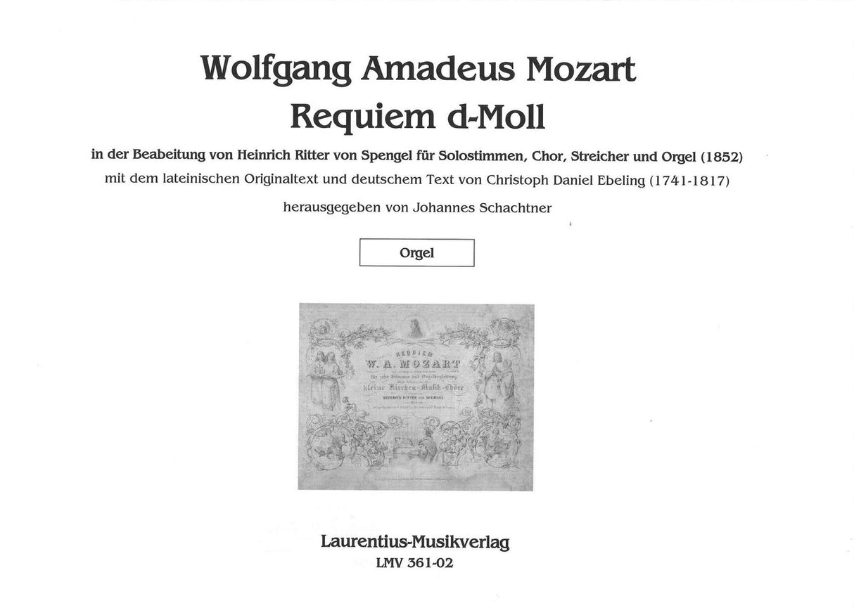 Mozart/Spengel, Requiem: Organ (Laurentius)