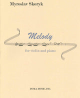 Skoryk, Melody, for Violin and Piano (Duma Music)