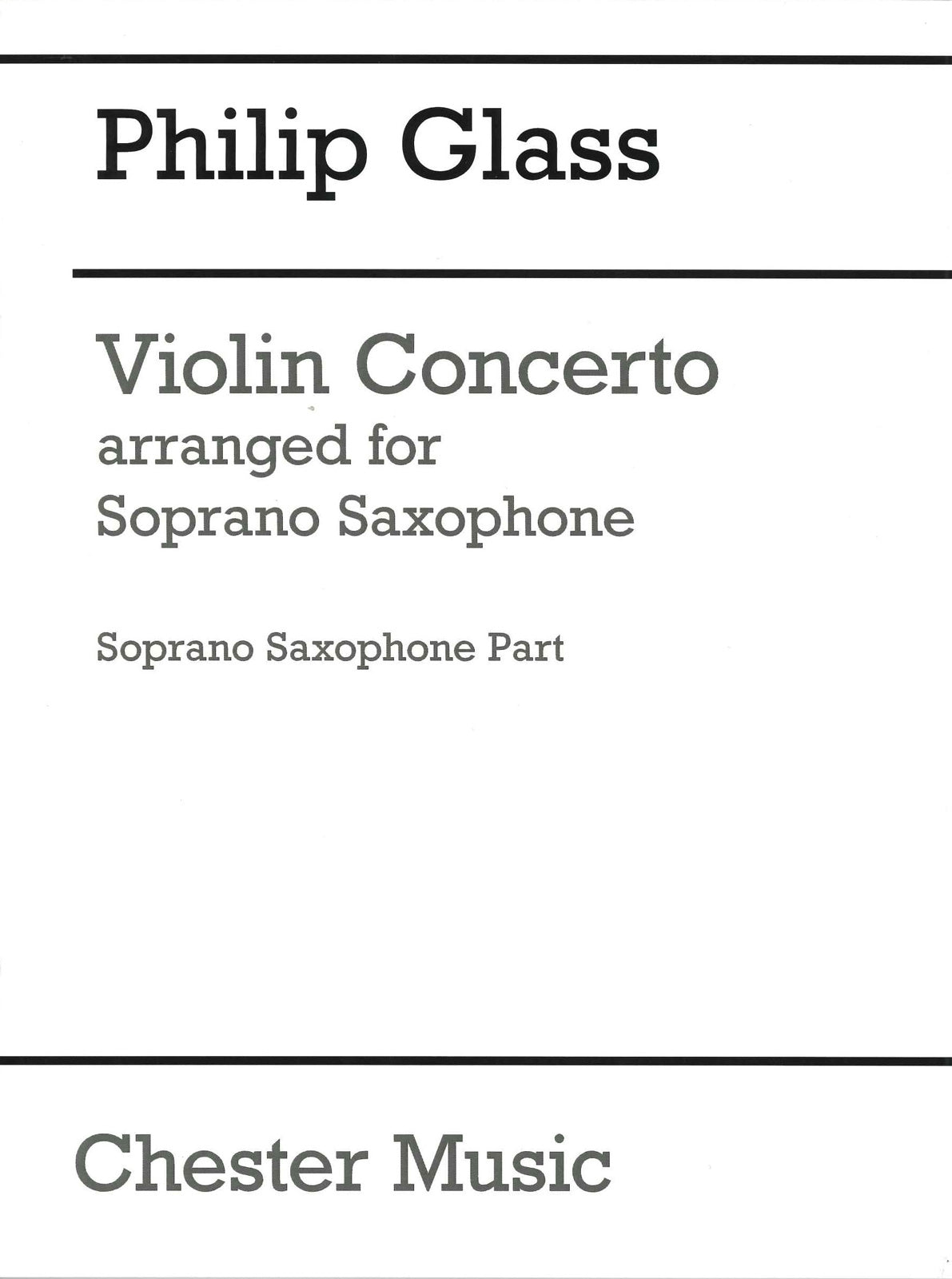 Glass, Concerto for Violin: Sax Part (Dunvagen/Chester)
