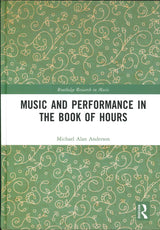 Anderson, Music and Performance in the (Routledge)