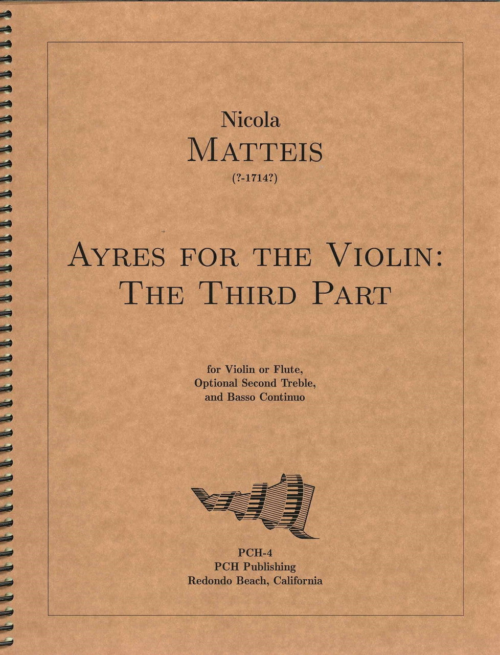 Matteis, Ayres for the Violin 3rd Part (PCH Pub.)