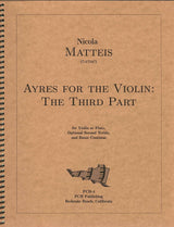 Matteis, Ayres for the Violin 3rd Part (PCH Pub.)