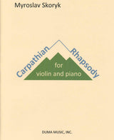 Skoryk, Carpathian Rhapsody (Vn,Pf) (Duma Music)