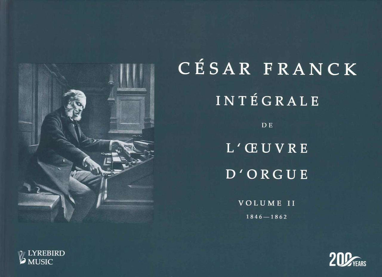 Franck, Integrale 2: 1846-62 (Lyrebird Music)