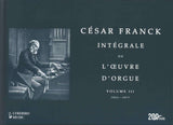 Franck, Integrale 3: 1863-77 (Lyrebird Music)