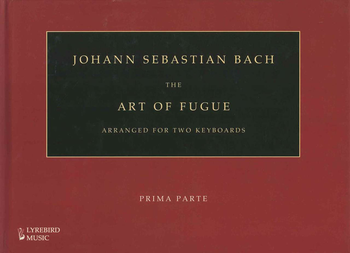Bach, Art of Fugue (2-volume Set: 2Kbd) (Lyrebird Music)