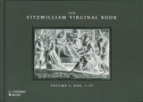 Fitzwilliam Virginal Book: 3-volume Set (Lyrebird Music)