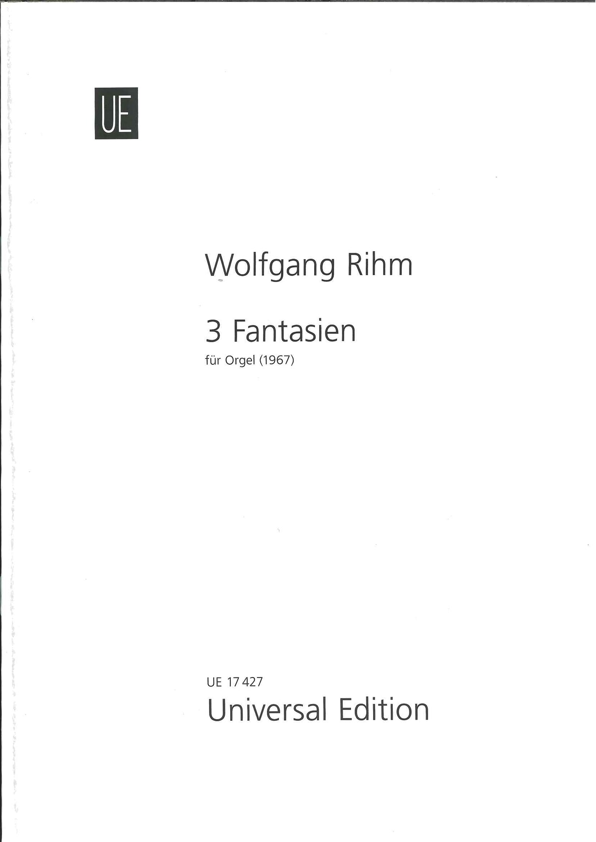 Rihm, 3 Fantasien, fur Orgel (1967) (Universal)