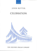 Rutter, Celebration (Ite missa est) (Oxford University Press)