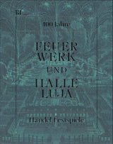 Stiftung Handel, Feuerwerk und Halleluja (Henschel)
