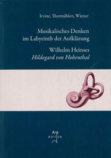 Irvin, Musikalisches Denken im Labyrinth (Are Musik)