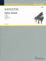 Kapustin, Spice Island op. 117 (Schott)