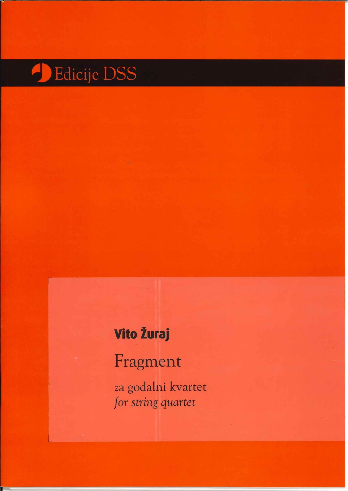 Zuraj, Fragment for String Quartet (DSS (Society of Slovene Composers))