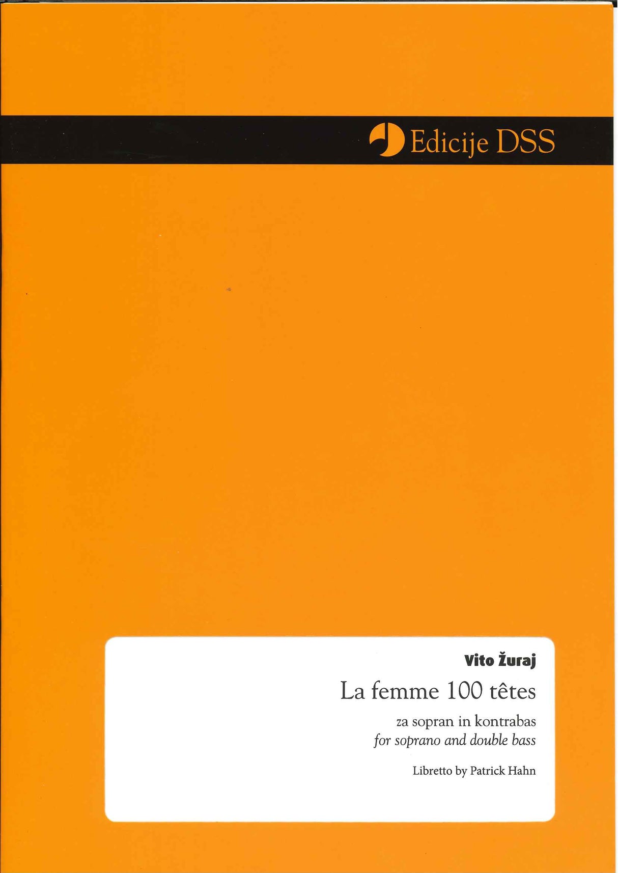 Zuraj, Femme 100 tetes (Sop,CB) (DSS (Society of Slovene Composers))