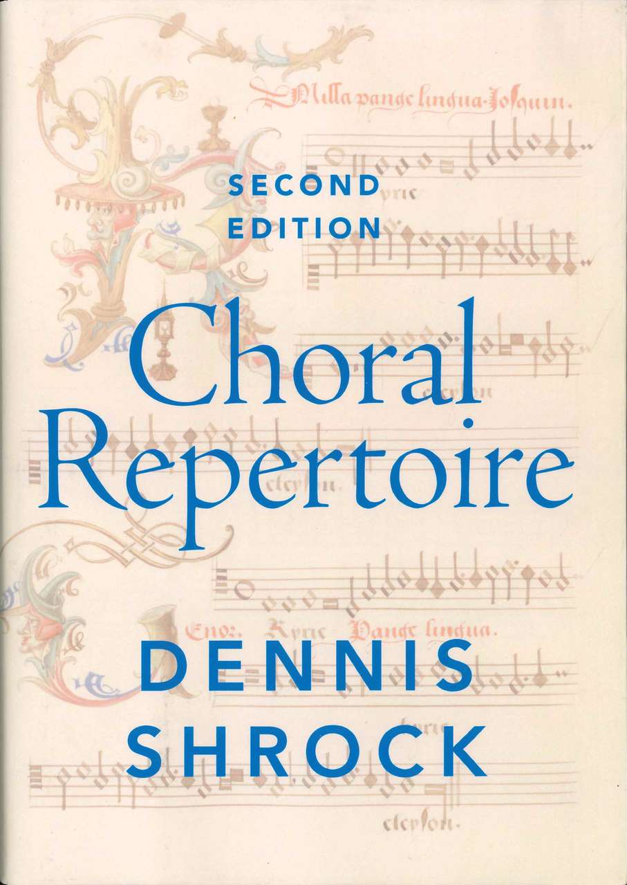 Shrock, Choral Repertoire (2nd ed.) (Oxford University Press)