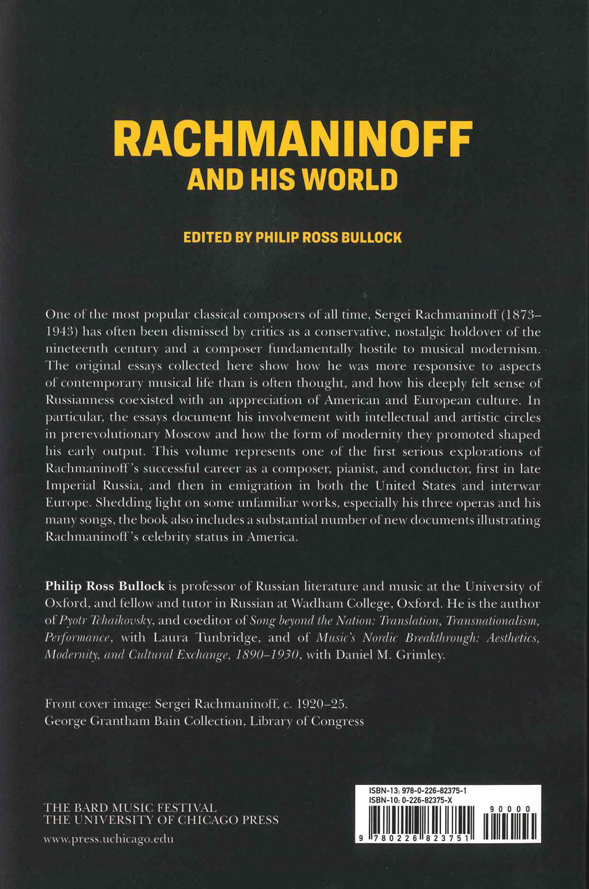 Bullock, Rachmaninoff and His World (p) (Chicago Press, University of)