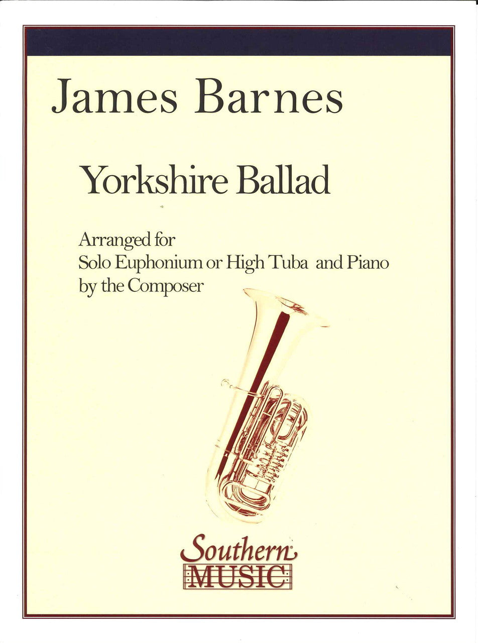 Barnes, Yorkshire Ballad (Euph,Pf) (Southern)