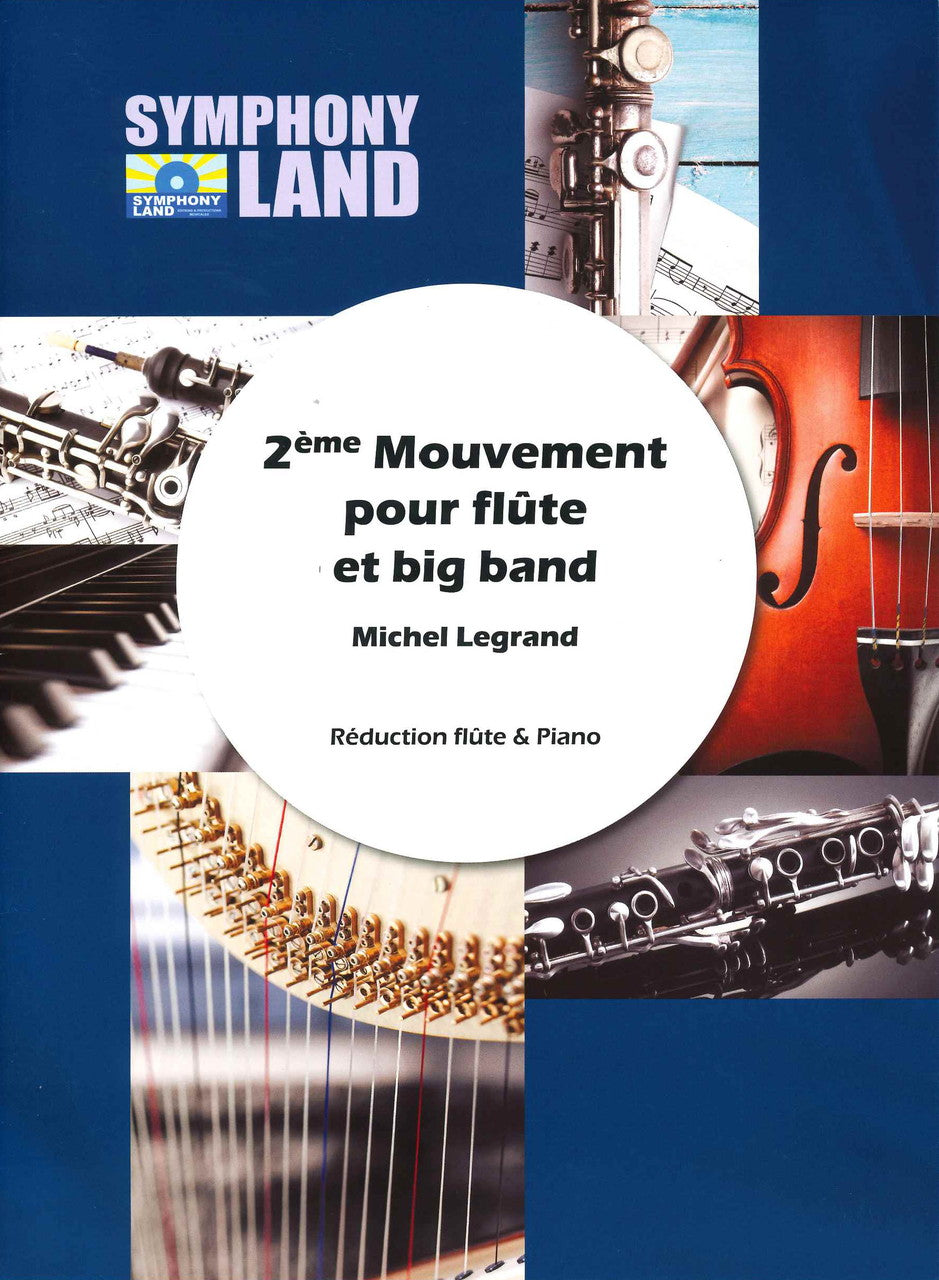 Legrand, 2eme Mouvement pour flute (Symphony Land/Robert Martin)