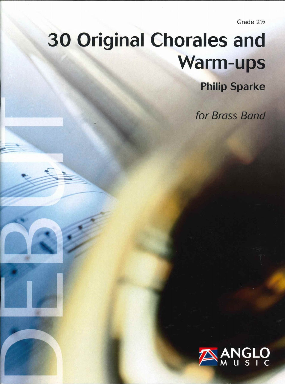 Sparke, 30 Original Chorales & Warm-ups (Anglo Music Press)