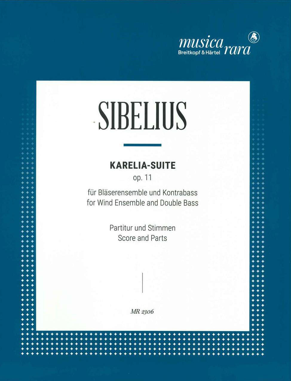 Sibelius, Karelia-Suite op. 11 (Musica Rara)