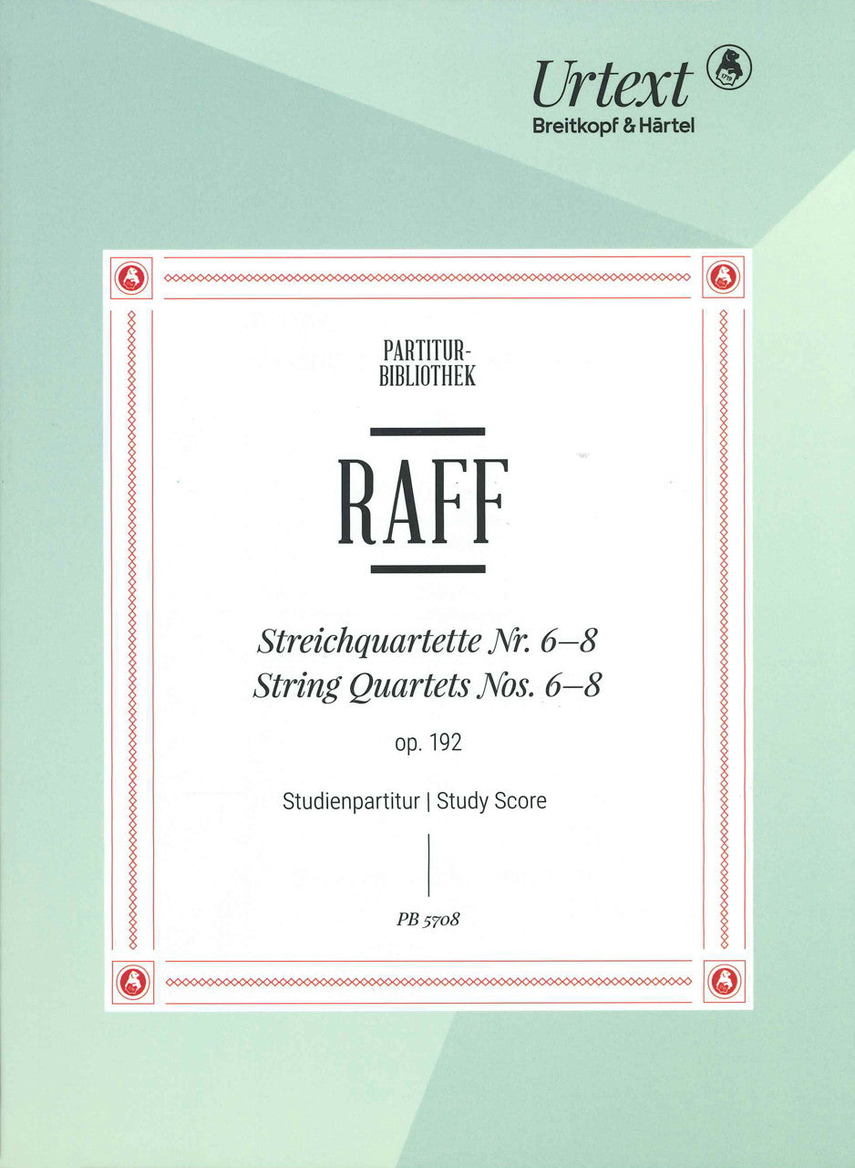 Raff, String Quartets No. 6-8 op. 192 (Breitkopf)