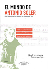 El mundo de Antonio Soler: Guia de inte (Boileau)