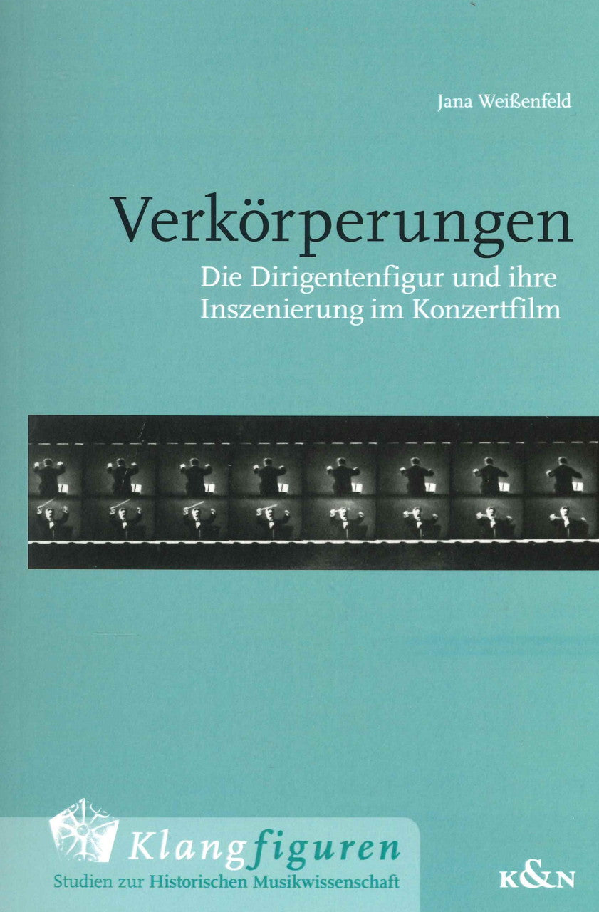Weisenfeld, Verkorperungen: Dirigentenfi (Konigshausen & Neumann)