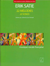 Satie, 22 Melodies (Med/Low) (Salabert)
