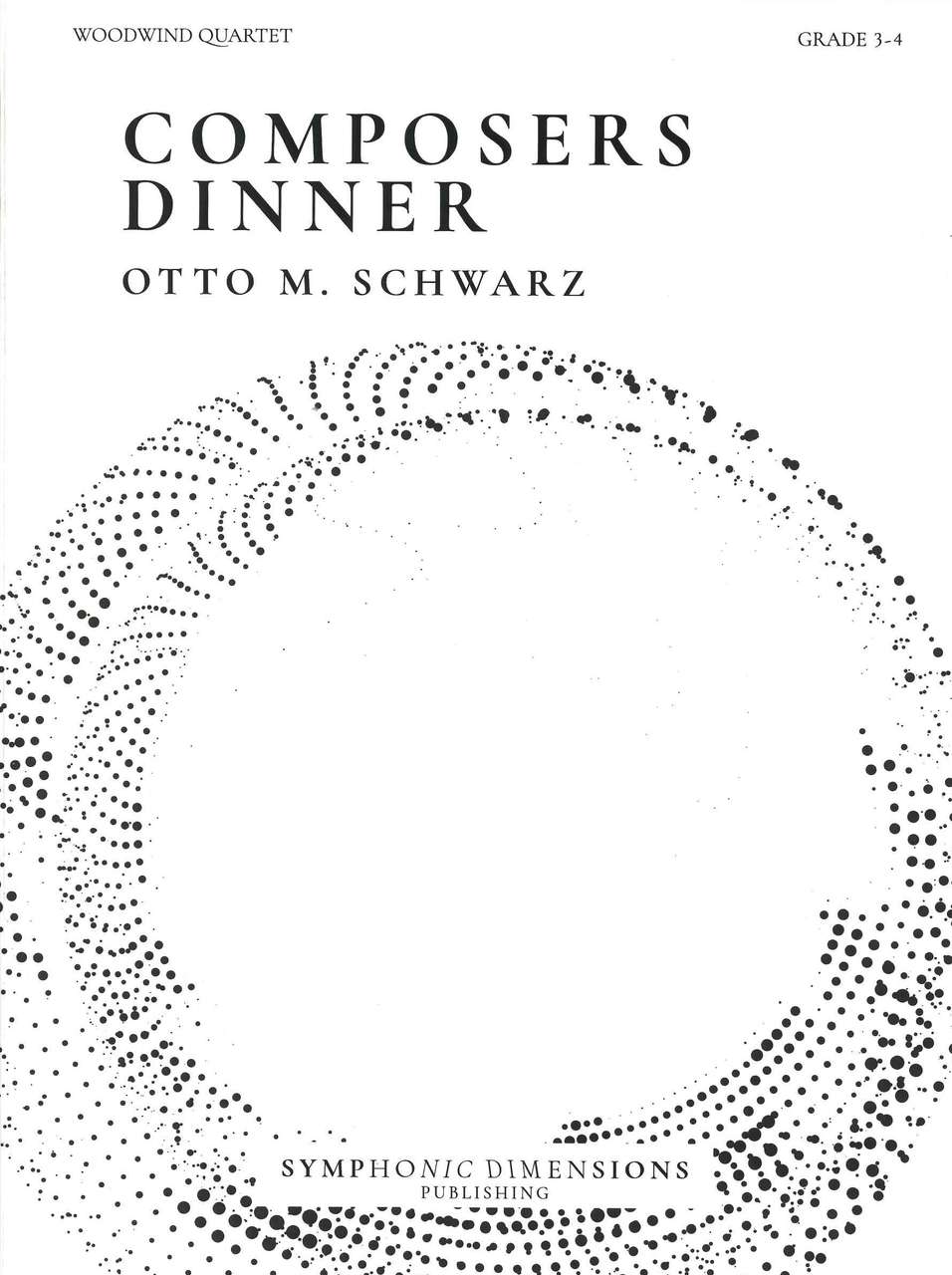 Schwarz, Composers' Dinner (Fl,Ob,Cl,Bn) (Symphonic Dimensions Pub.)
