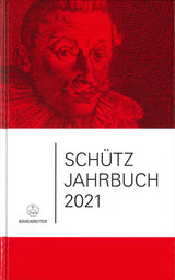 Schutz-Jahrbuch 43.Jahrgang 2021 (Barenreiter)