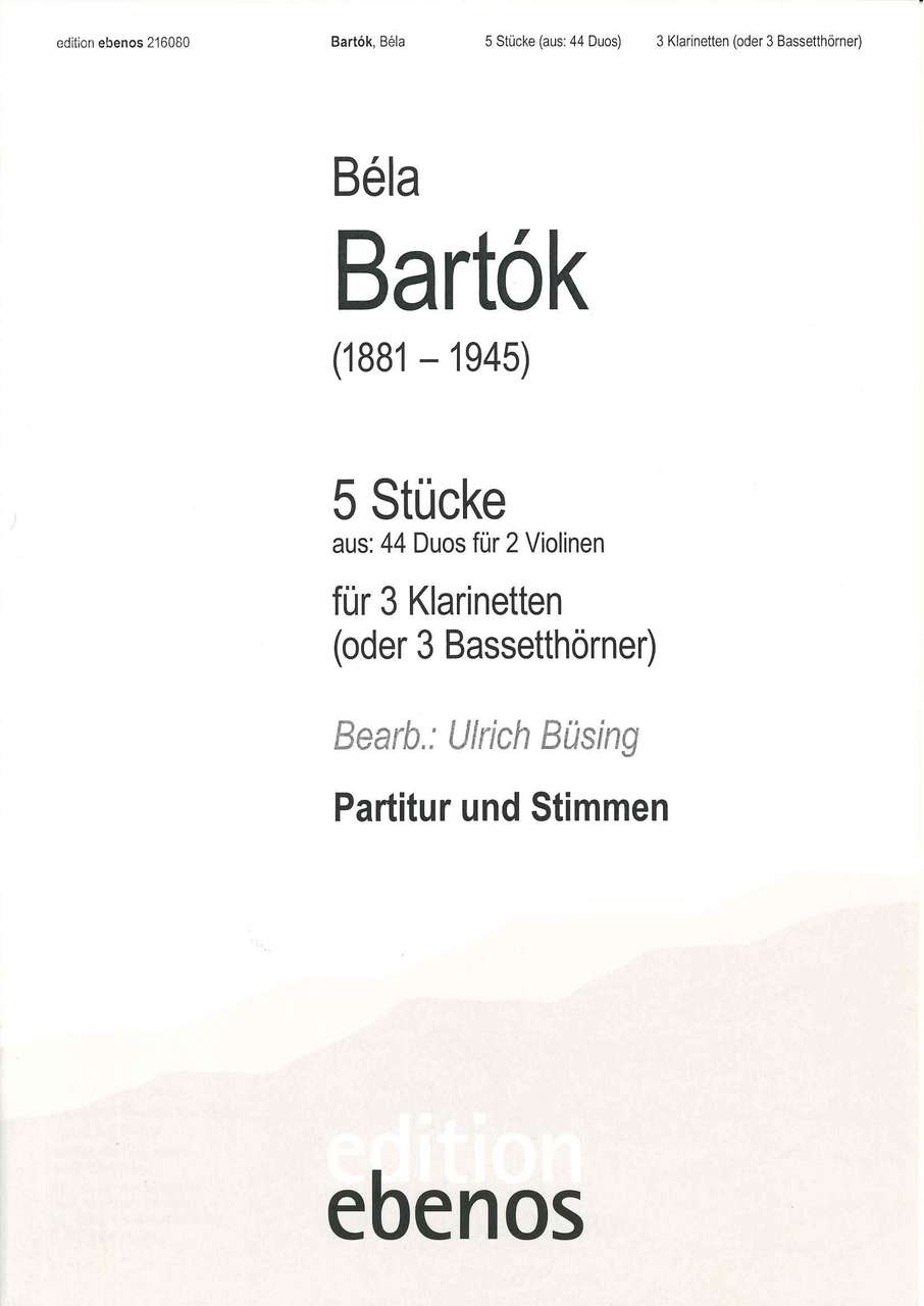 Bartok, 5 Stucke (3Cl) (Ebenos)