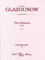 Glazunov, Seasons, Spring Full Score (Luck's Music)