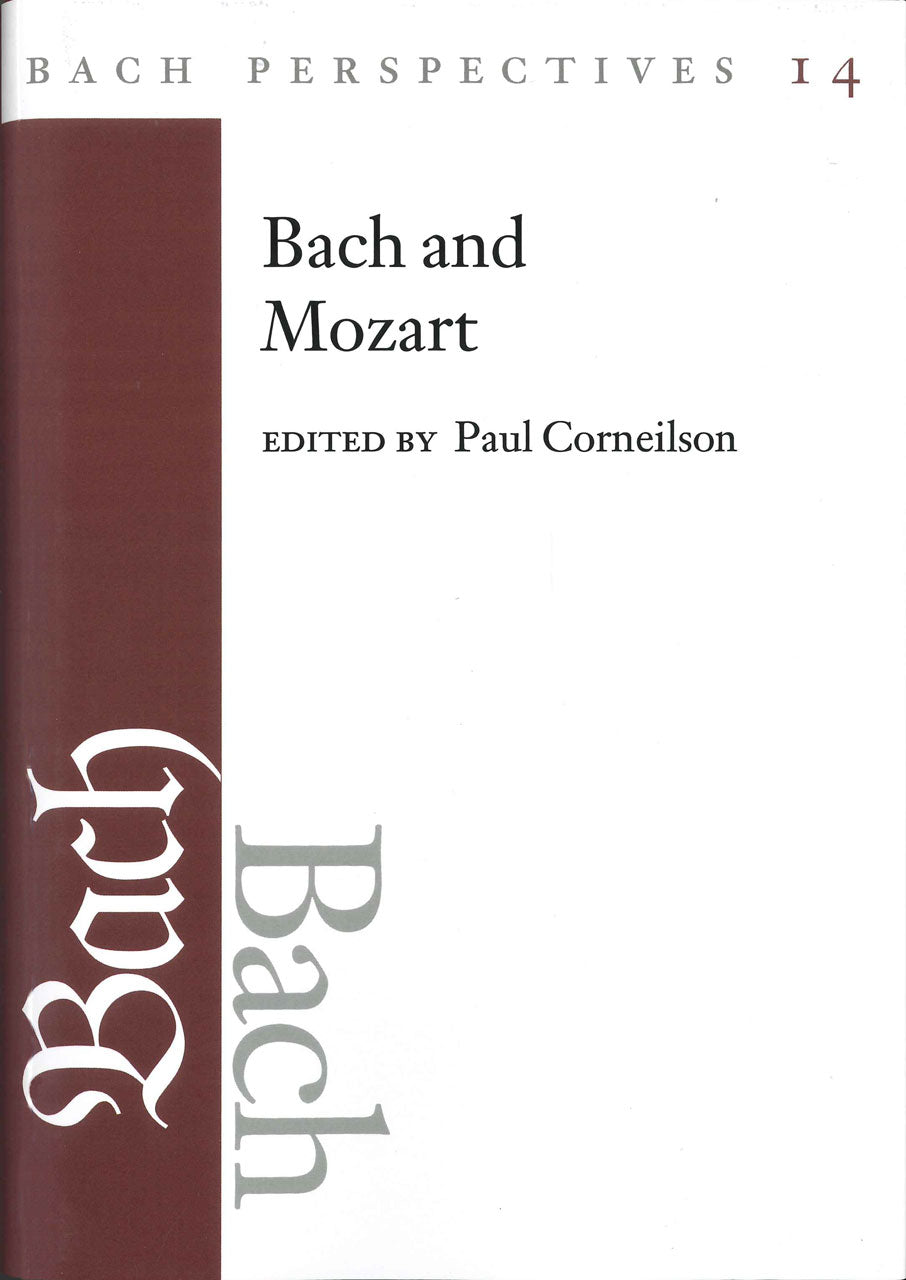 Corneilson, P.(e, Bach Perspectives 14: (Illinois Press, University of)