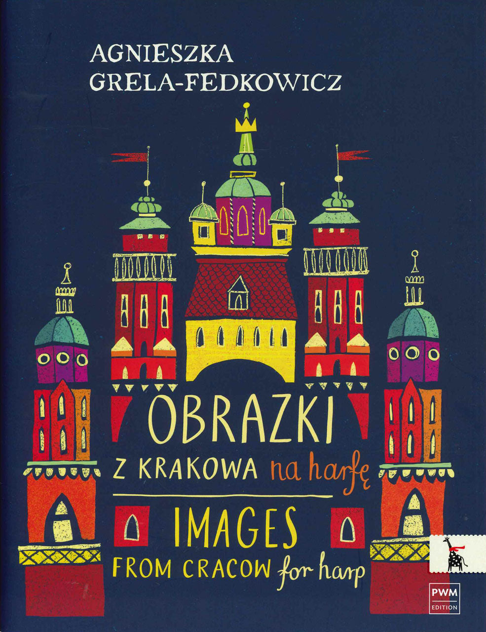 Grela-Fedkowicz, Images from Cracow (PWM)