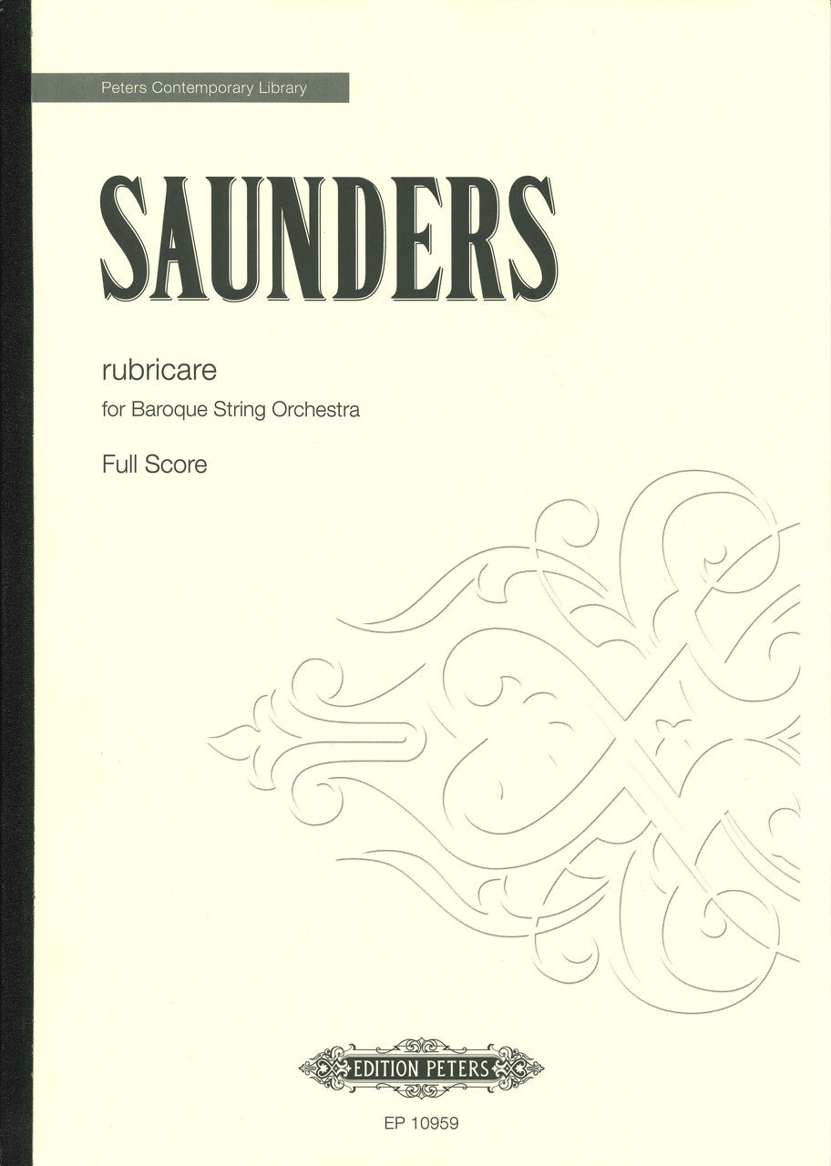 Saunders, Rubricare, for Baroque Stri (Peters)