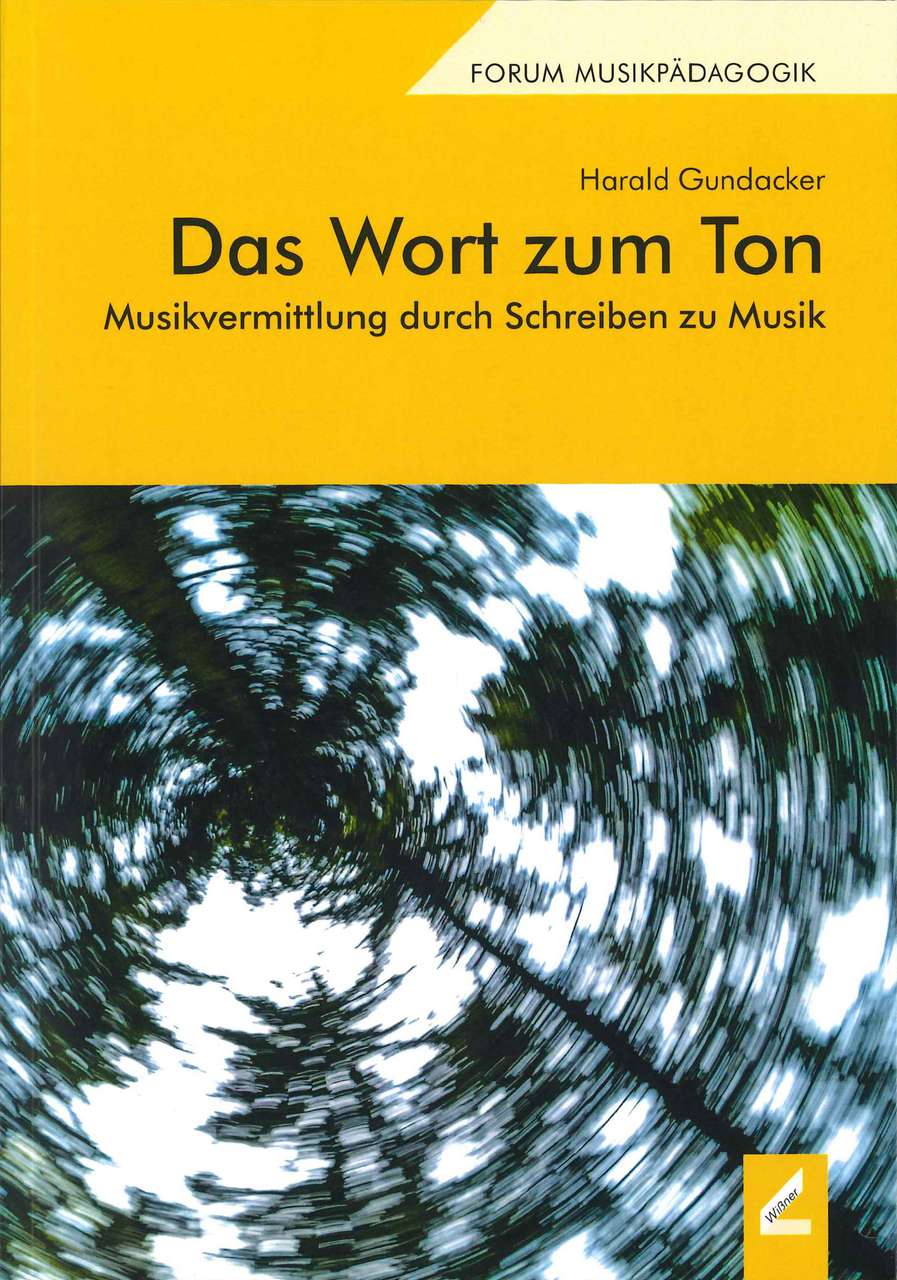 Gundacker, Wort zum Ton: Musikvermittlun (Wissner)