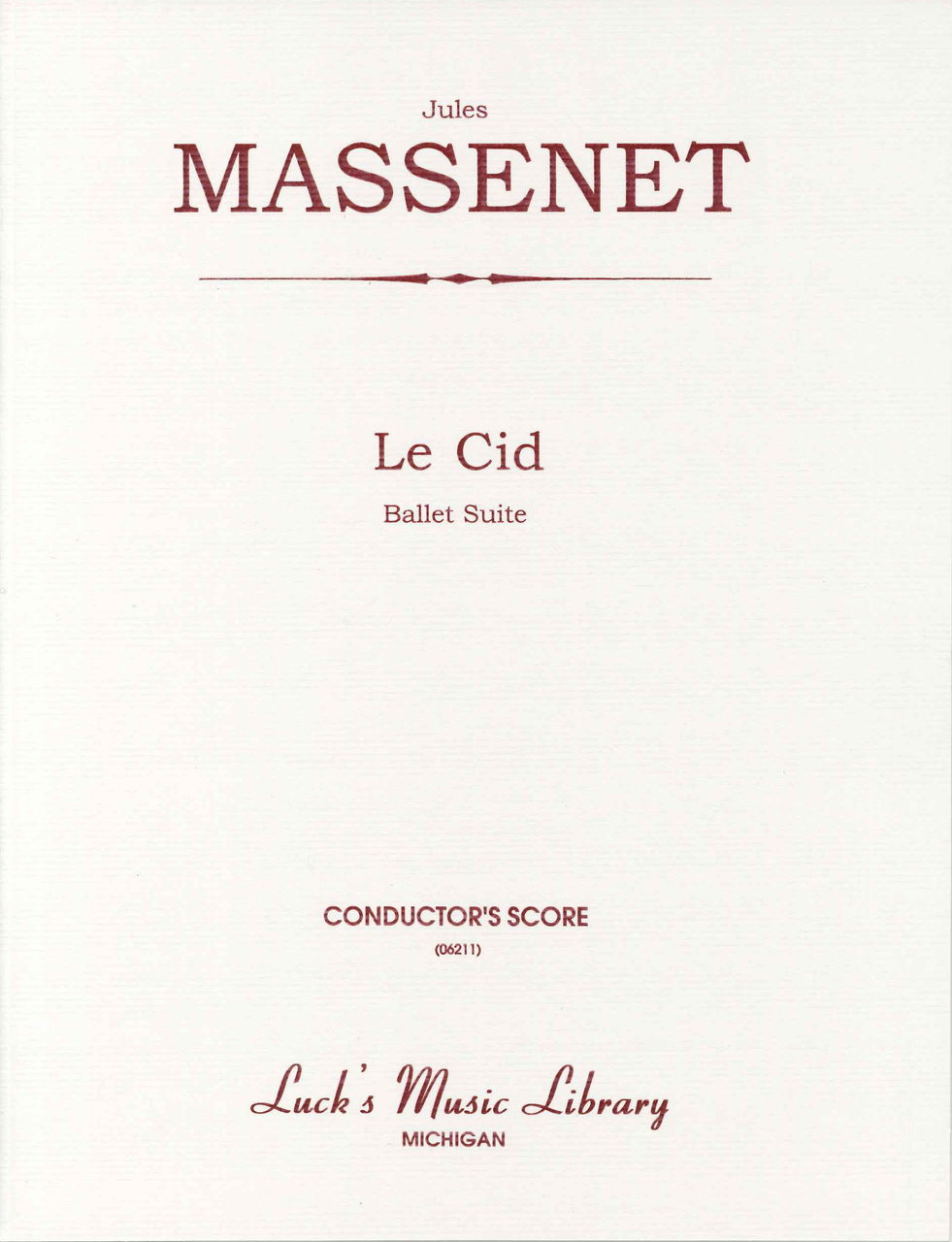 Massenet, Le Cid, Ballet Suite: Score (Luck's Music)