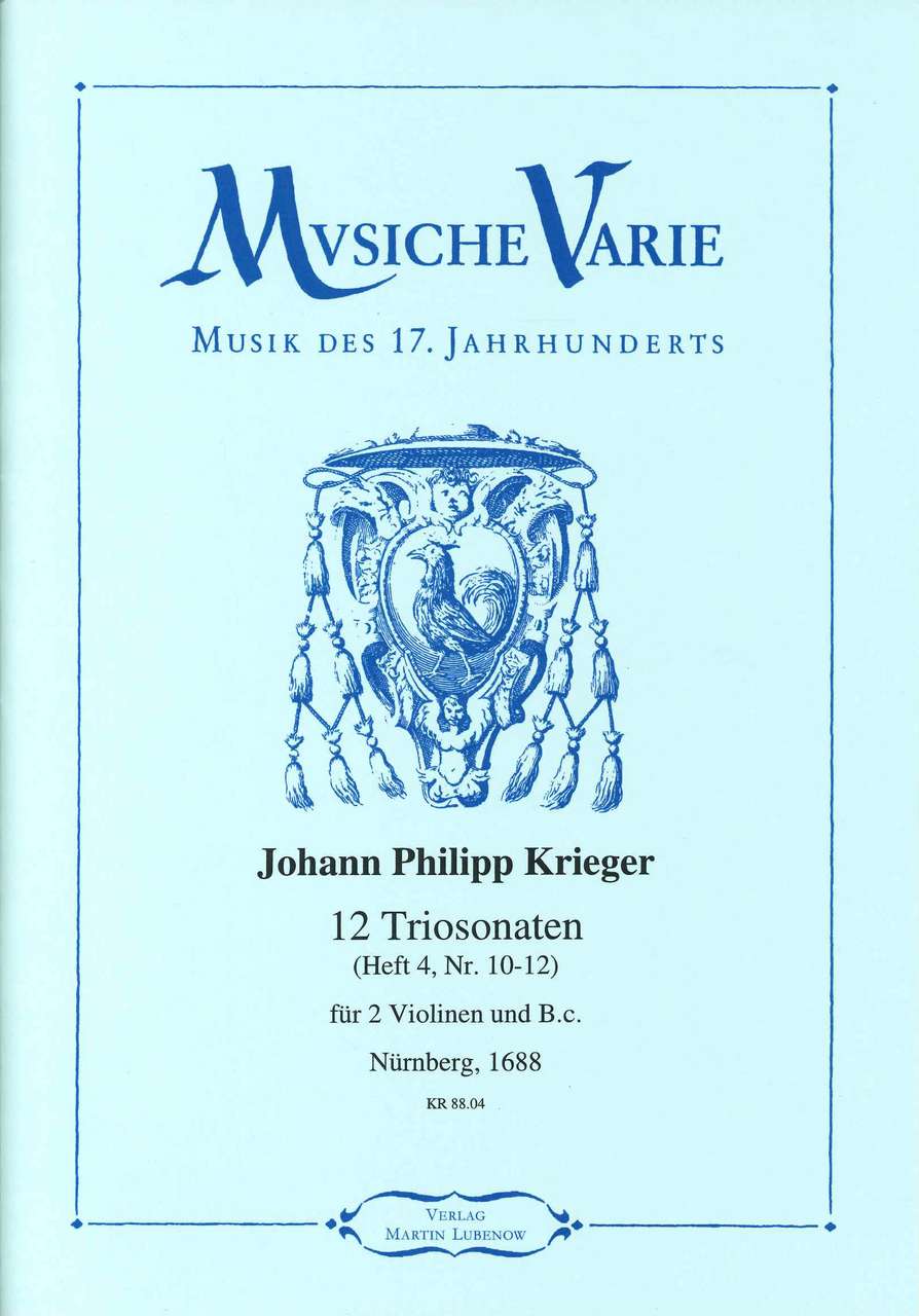 Krieger, 12 Triosonaten, 4: 10-12 (Musiche Varie/Martin Lubenow)