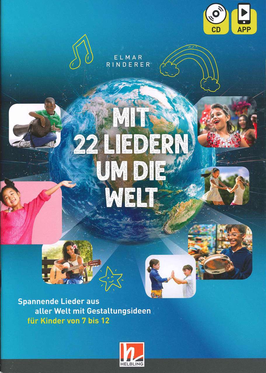 Rinderer, Mit 22 Liedern um die Welt(+CD (Helbling)