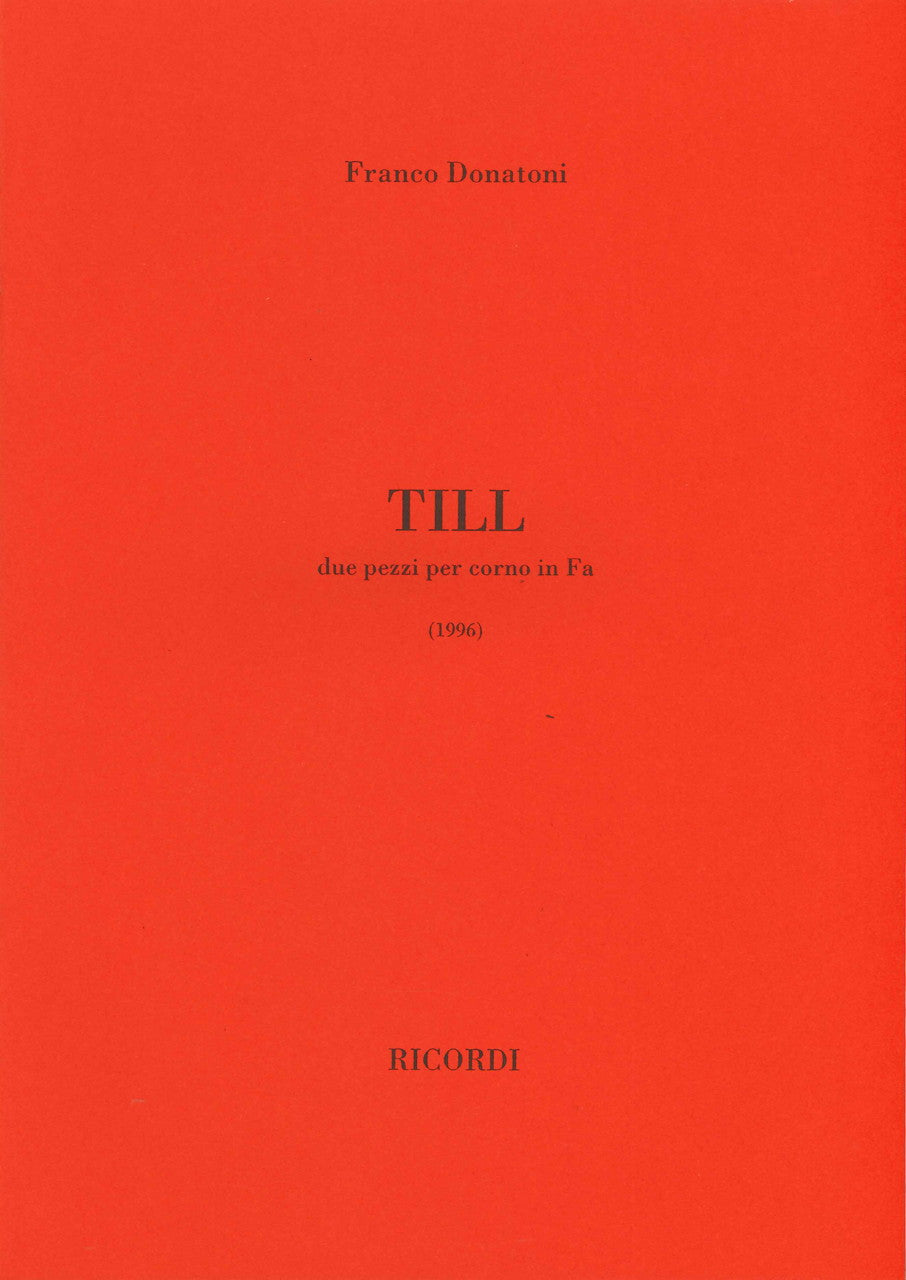 Donatoni, Till: 2 Pezzi per corno (1996) (Ricordi)