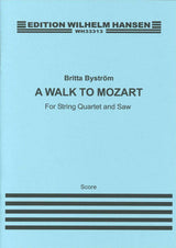 Bystrom, Walk to Mozart (Score) (W.Hansen)