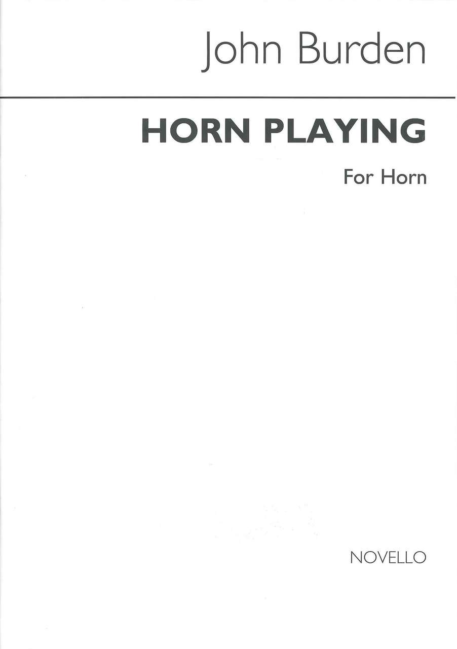 Burden, Horn Playing: A New Approach (Paterson's/Novello)