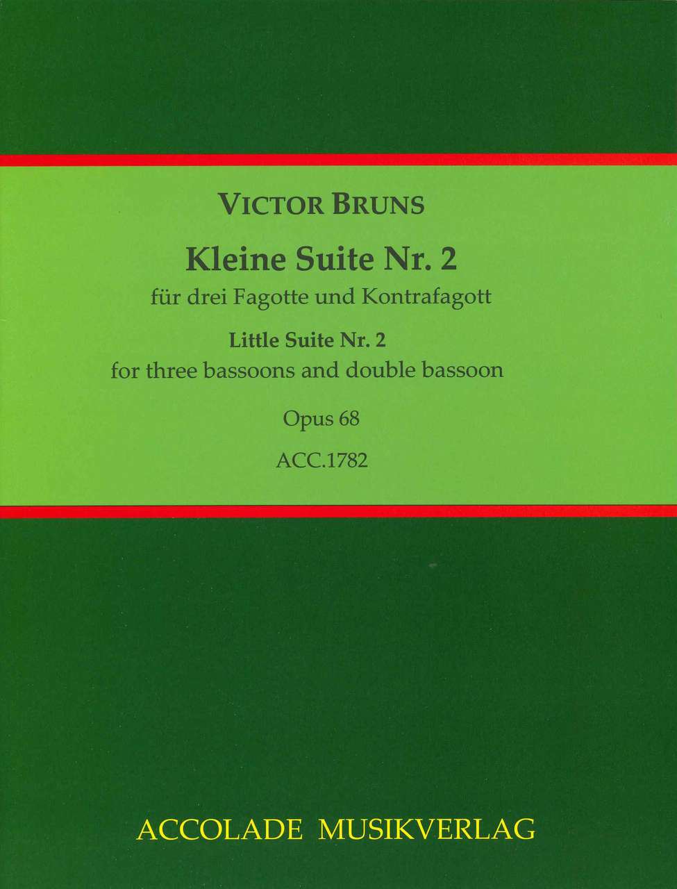 Bruns, Kleine Suite Nr. 2 op. 68 (3Bn,DB (Accolade)