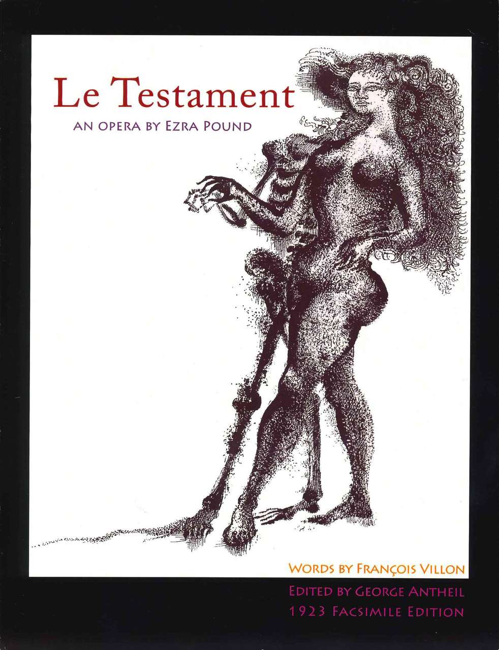 Pound, Testament. An Opera: 1923 Facs. (Second Evening Art Pub.)