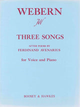 Webern, 3 Songs after Poems by Avenarius (Boosey)