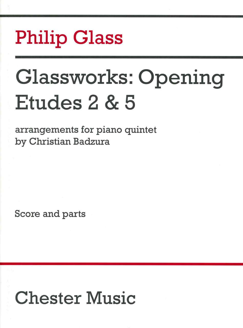 Glass, Glassworks Opening; Etudes 2 & 5 (Dunvagen/Chester)