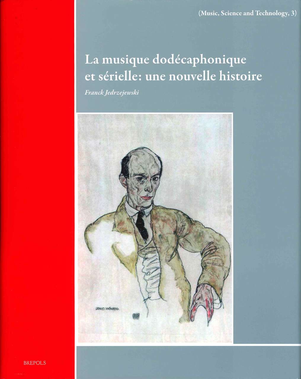 Jedrzejewski, musique dodecaphonique (Brepols)
