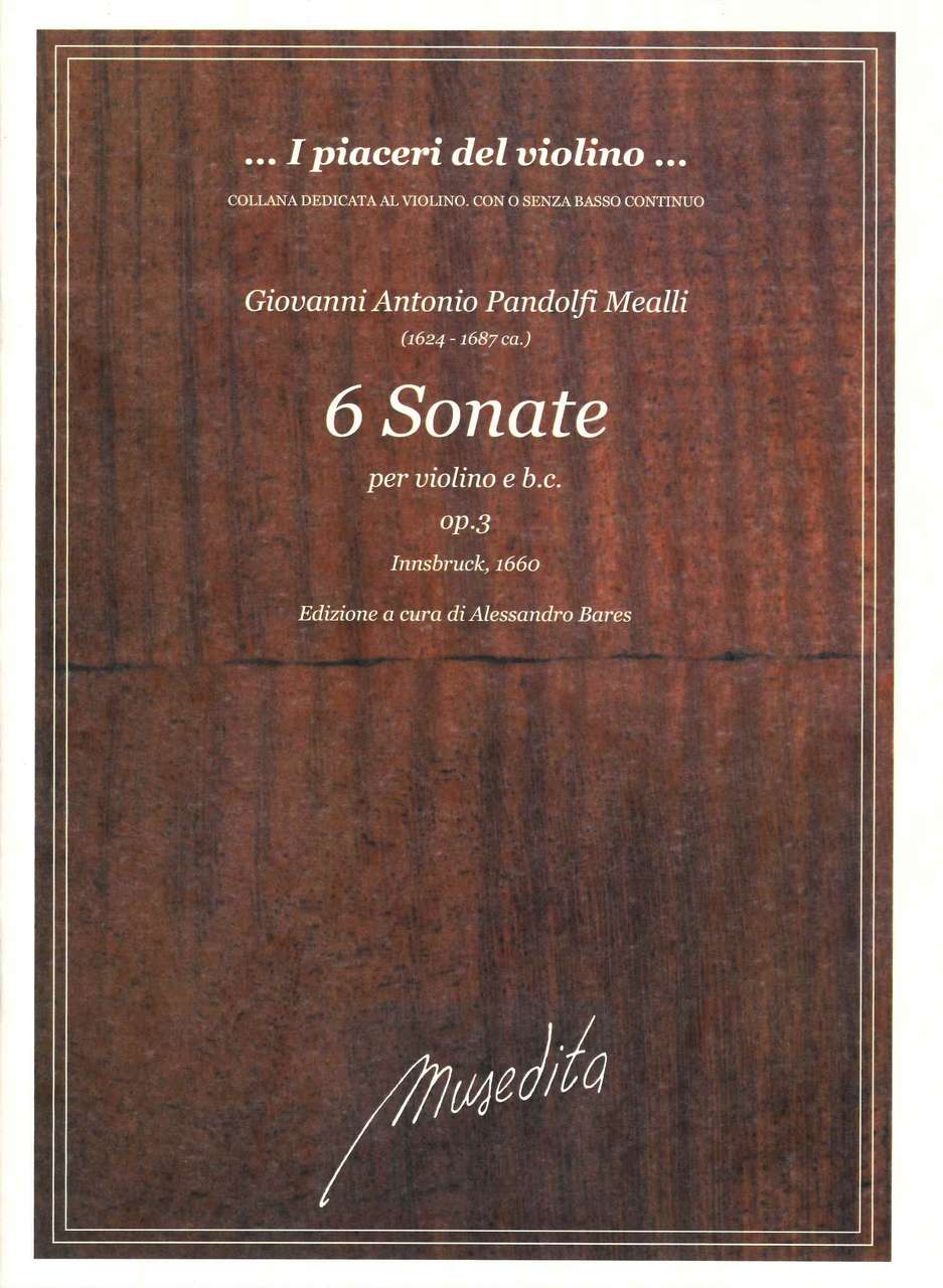 Pandolfi Mealli, 6 Sonate op. 3 (Musedita)