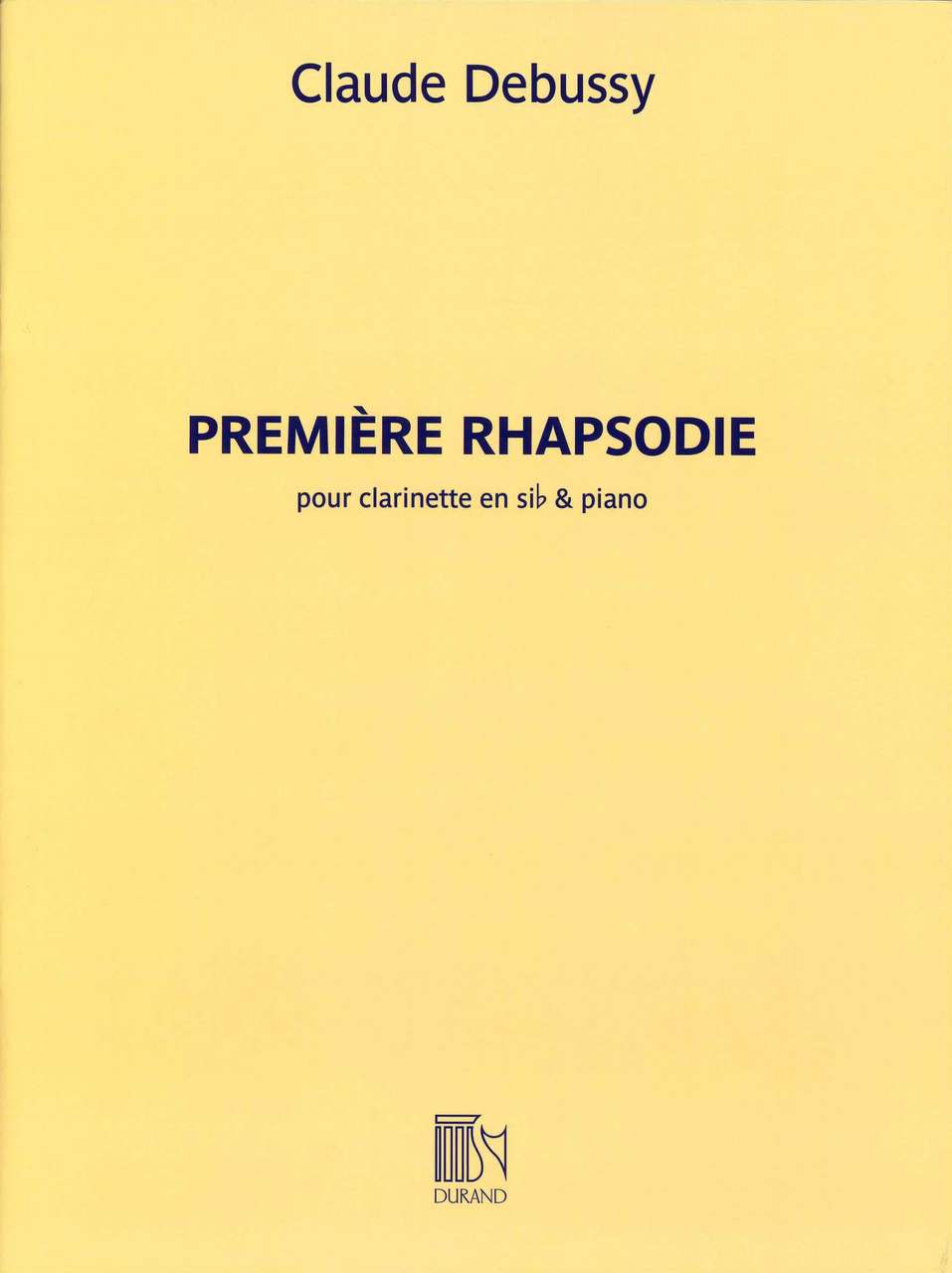 Debussy, Premiere Rhapsodie (rev.) (Durand)