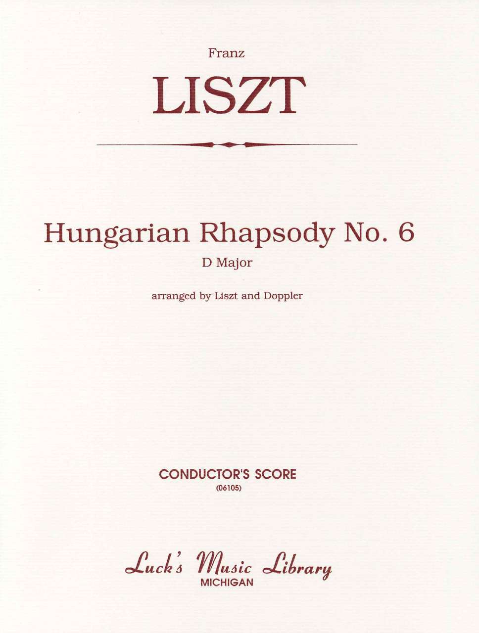 Liszt, Hungarian Rhapsody No. 6 Score (Luck's Music)